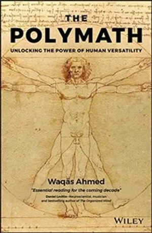 The Polymath: Unlocking the Power of Human Versatility cover
