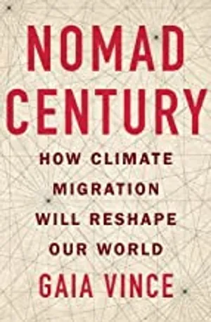 Nomad Century: How Climate Migration Will Reshape Our World cover