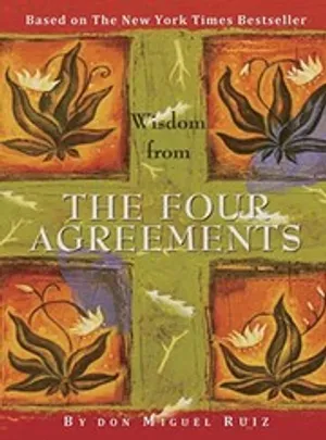 The Four Agreements: A Practical Guide to Personal Freedom cover