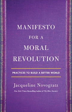 Manifesto for a Moral Revolution: Practices to Build a Better World cover